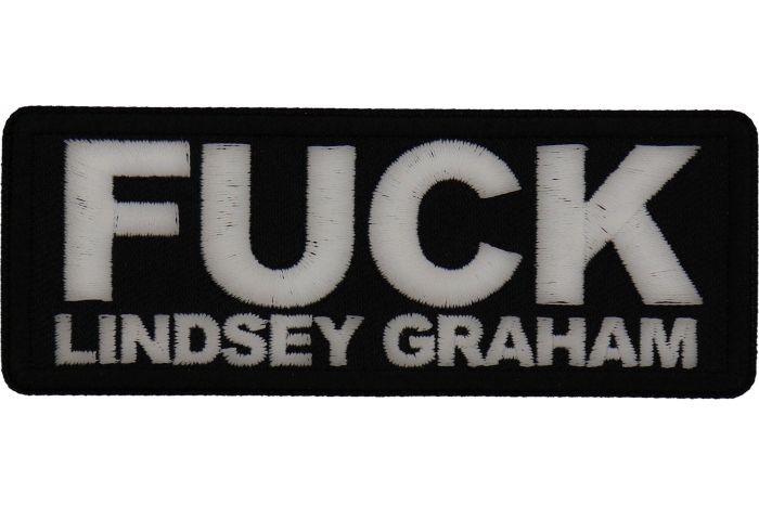 Fuck Lindsey Graham Patch