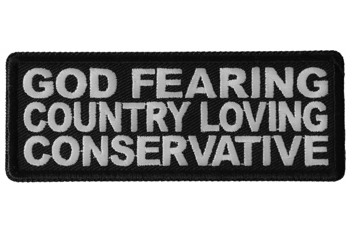 God Fearing Country Loving Conservative Patch