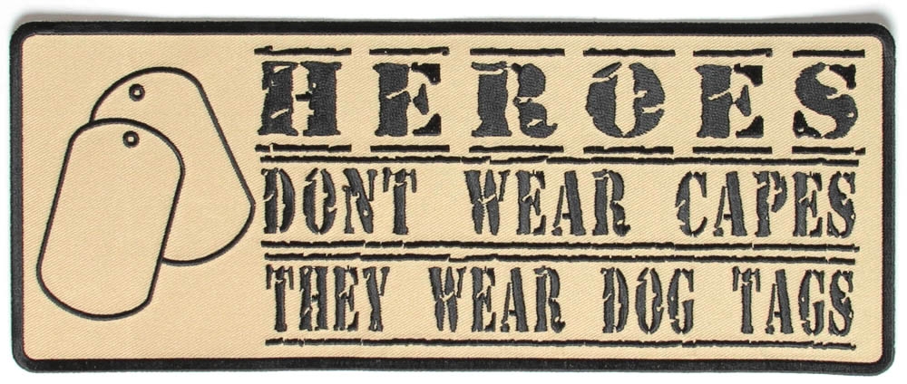 Heroes Dont Wear Capes Large Back Patch