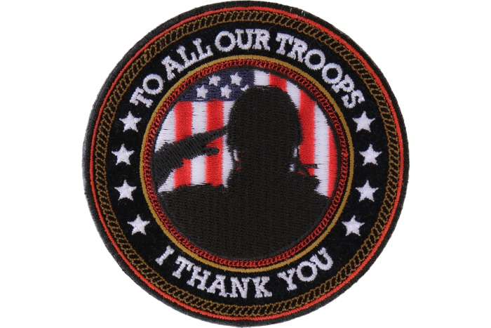 I Thank You To All Our Troops Patriotic Iron on Patch