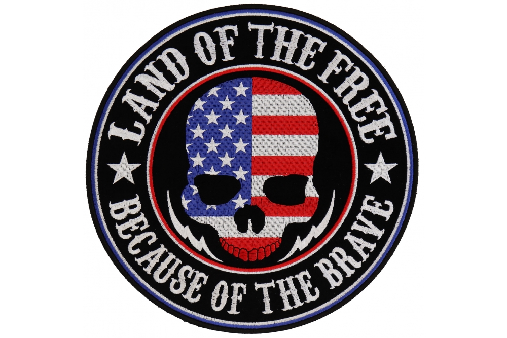 Land Of The Free Because Of The Brave American Flag Skull Large Back Patch