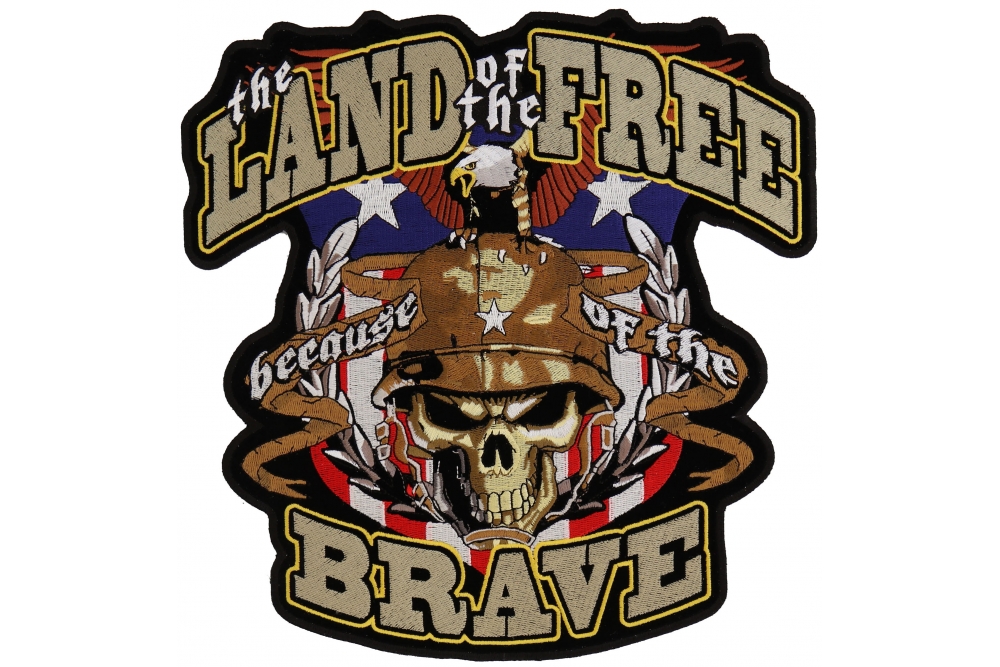 Land Of The Free Because Of The Brave Patriotic Iron on Patch