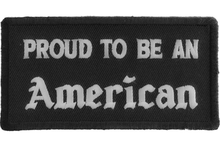 Proud To Be An American Patch