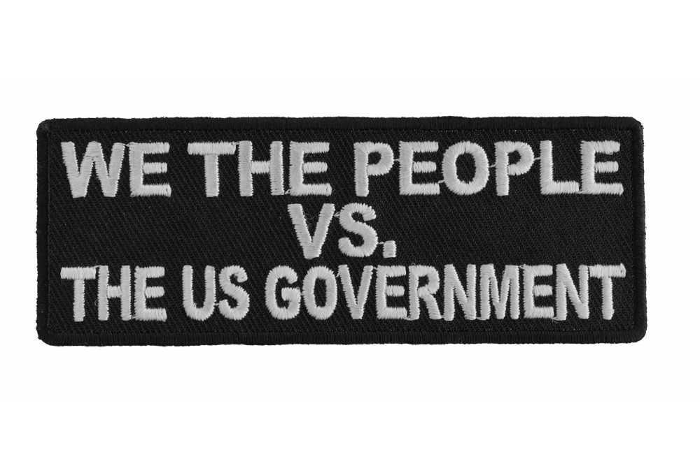 We The People Vs The US Government Patch