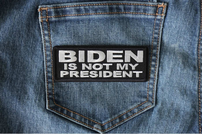 Biden is Not My President Patch shown on jeans