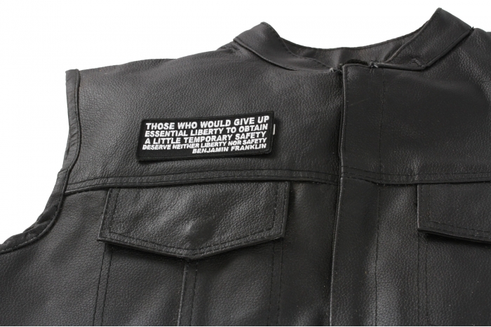 Those Who Give Up Essential Liberty to Obtain a little temporary Safety deserve Neither Liberty nor Safety Benjamin Franklin Patch, Patriotic Patches, Iron on Quotes and Sayings for Hats shown on leather vest