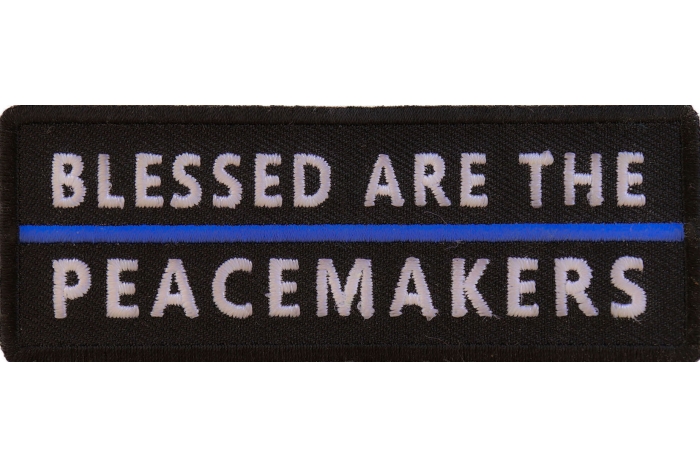 Blessed Are The Peacemakers Blue Line Patch