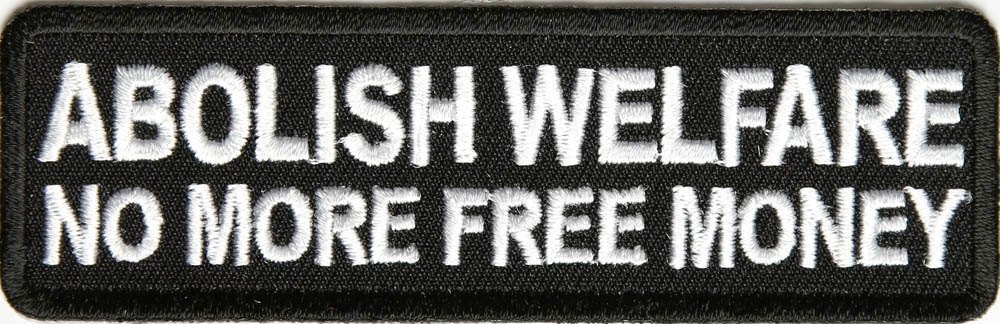 Abolish Welfare Patch