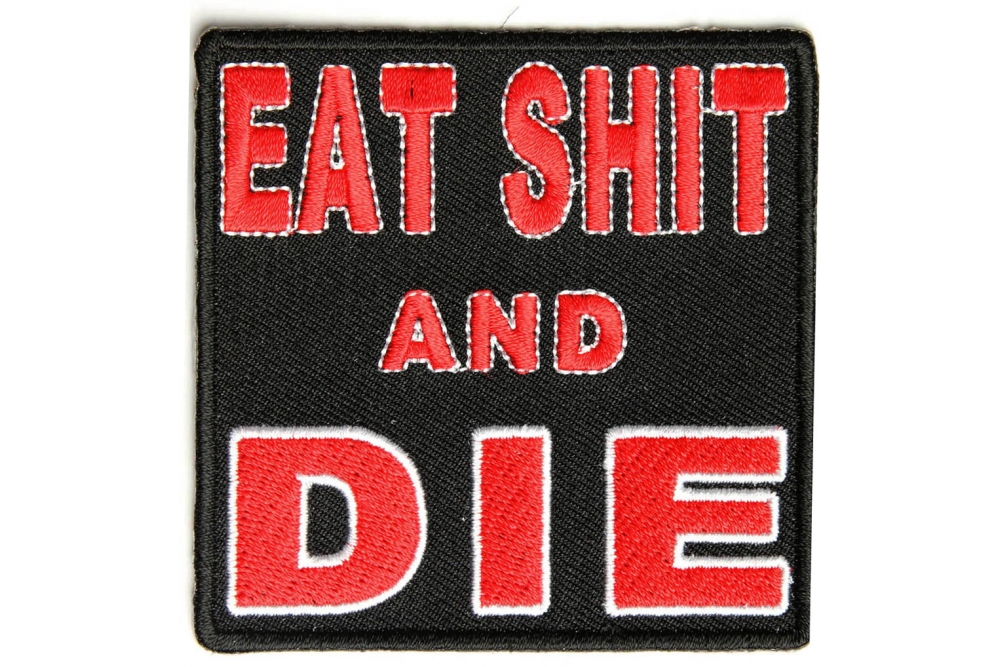 Eat Shit and Die Patch