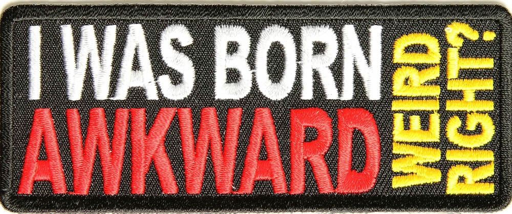 I Was Born Awkward Patch