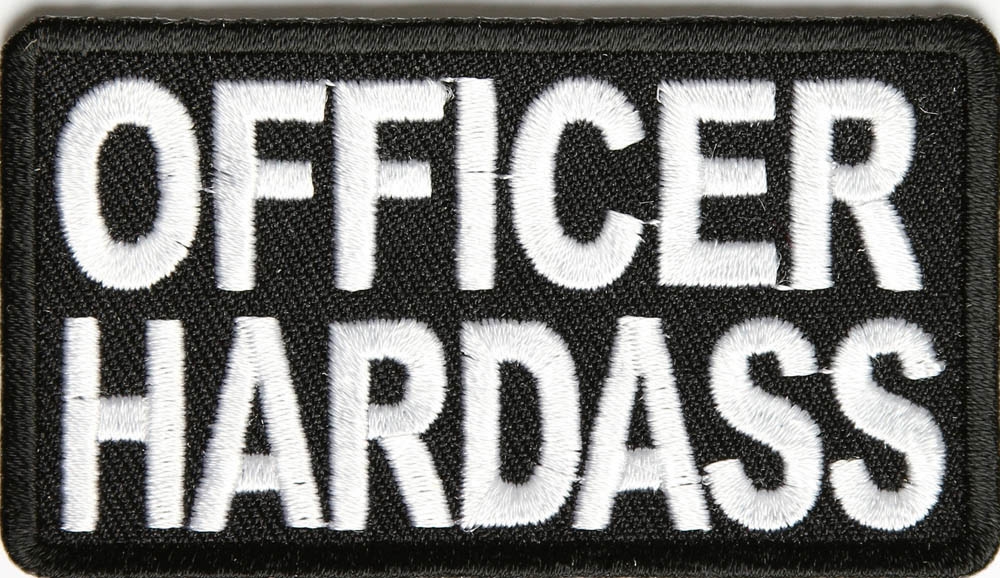 Officer Hardass Patch