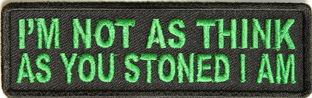 Stoner Patch Think Stoned