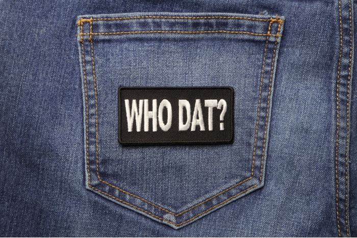 Who Dat Patch shown on jeans