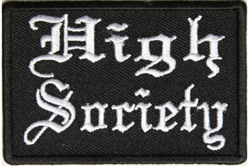 High Society Patch In Old English