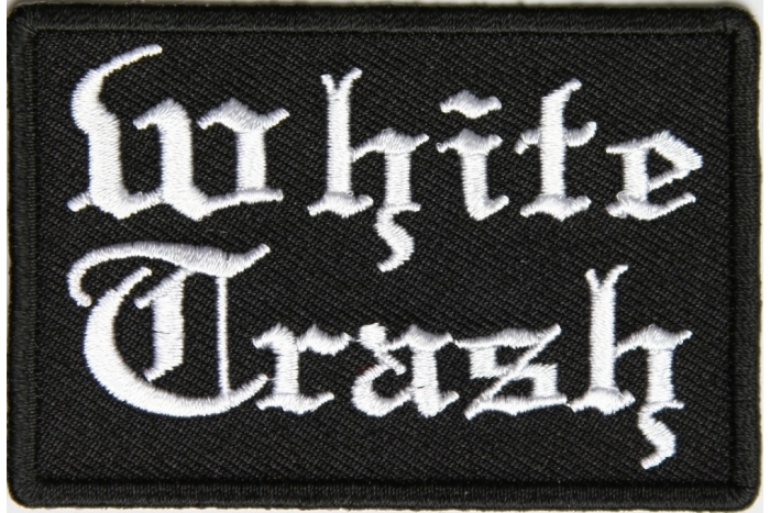 White Trash Patch In Old English