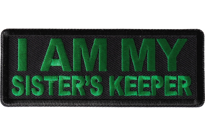 I am My Sister's Keep Patch Green