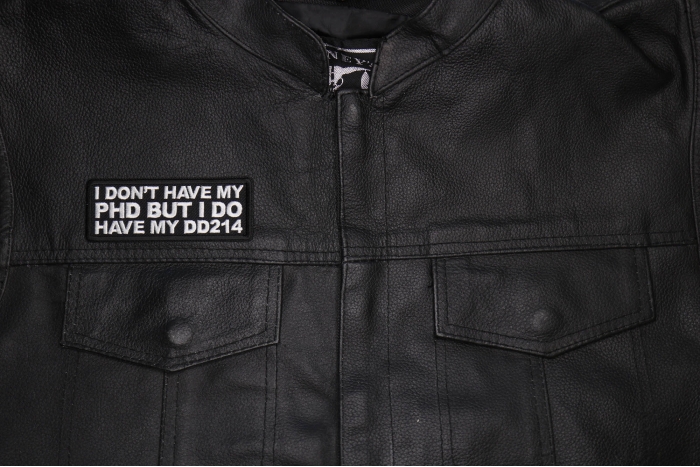 I don't have my PHD by I do have my DD214 Patch shown on leather vest