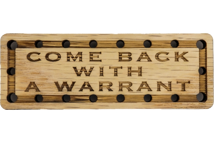 Come Back with a Warrant Oak Wood Patch