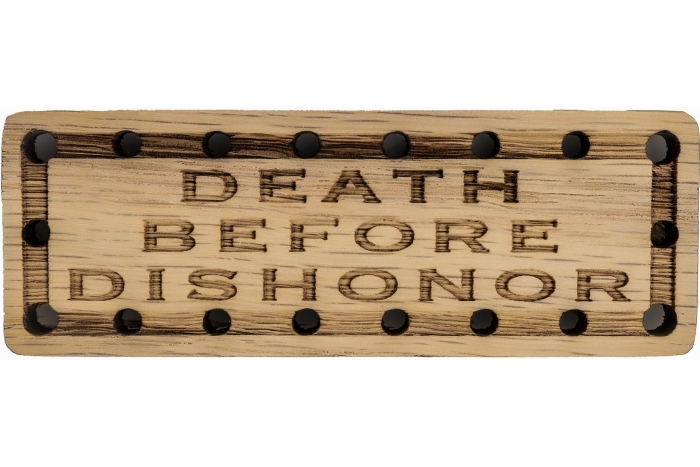 Death Before Dishonor Oak Wood Patch