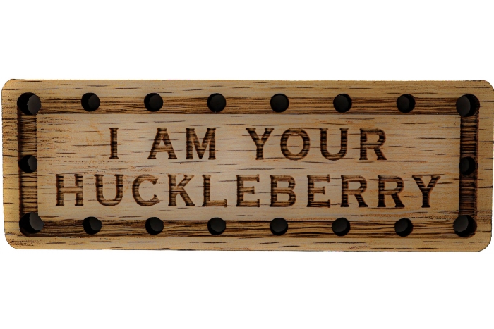 I am your Huckleberry Oak Wood Patch