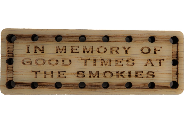 In memory of good times at The Smokies Oak Wood Patch