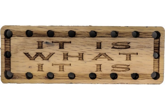 It is What it is Oak Wood Patch